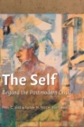 Image for The Self : Beyond the Postmodern Crisis