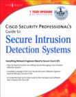 Image for Cisco security professional&#39;s guide to secure intrusion detection systems