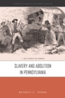 Image for Slavery and Abolition in Pennsylvania