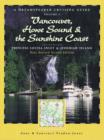 Image for Dreamspeaker Crusing Guide : Volume 3 -- Vancouver, Howe Sound, &amp; the Sunshine Coast: Including Princess Louisa Inlet &amp; Jedediah Island