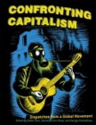 Image for Confronting capitalism  : dispatches from a global movement