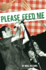 Image for Please feed me  : a punk vegan cookbook