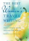 Image for The best women&#39;s travel writing 2007