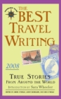 Image for The Best Travel Writing 2008