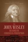 Image for The John Wesley Reader On Christian Perfection.