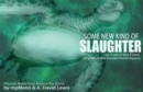 Image for Some New Kind of Slaughter