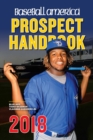 Image for Baseball America 2018 Prospect Handbook Digital Edition: Rankings and Reports of the Best Young Talent in Baseball