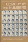 Image for Comedy by the numbers  : the 169 secrets of humor and popularity