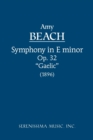 Image for Symphony in E-minor, Op.32 &#39;Gaelic&#39; : Study score
