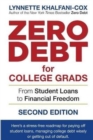 Image for Zero Debt for College Grads : From Student Loans to Financial Freedom 2nd Edition
