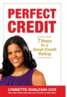 Image for Perfect Credit: 7 Steps To A Great Credit Rating