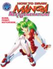Image for How to Draw Manga : Next Generation : v. 1