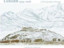 Image for Ladakh 1974 to 2008: A Photographic Homage
