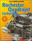 Image for How to Build and Modify Rochester Quadrajet Carburetors
