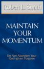 Image for Maintain Your Momentum