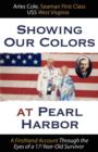 Image for Showing Our Colors at Pearl Harbor