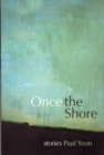 Image for Once the Shore