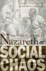 Image for Nazareth or Social Chaos
