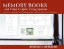 Image for Memory Books and Other Graphic Cuing Systems : Practical Communication and Memory Aids for Adults with Dementia