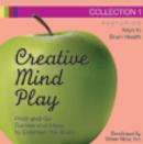 Image for Creative Mind Play Collections, CD-ROM Collection 2 : Print-and-Go Games and Ideas to Entertain the Brain