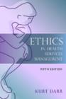 Image for Ethics in Health Services Management