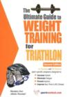 Image for Ultimate Guide to Weight Training for Triathlon, 2nd Edition