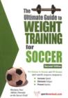 Image for Ultimate Guide to Weight Training for Soccer, 2nd Edition
