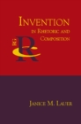 Image for Invention in Rhetoric and Composition.