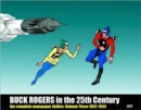 Image for Buck Rogers In The 25th Century: The Complete Newspaper Dailies Volume 3