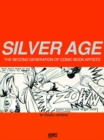 Image for Silver Age: The Second Generation of Comic Artists Limited Edition