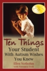 Image for Ten Things Your Student with Autism Wishes You Knew