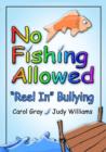 Image for No Fishing Allowed : Reel in Bullying
