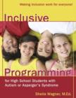 Image for Inclusive Programming for High School Students with Autism or Asperger&#39;s Syndrome