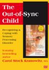 Image for The Out-of-sync Child : Reconizing and Coping with Sensory Processing Disorder