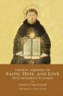 Image for Thomas Aquinas on Faith, Hope, and Love