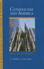 Image for Catholicism and America : Challenges and Prospects