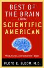 Image for Best of the Brain from Scientific American : Mind, Matter, and Tomorrow&#39;s Brain
