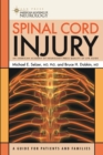 Image for Spinal Cord Injury : A Guide for Patients and Families