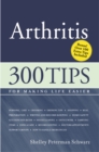 Image for Arthritis  : 300 tips for making life easier