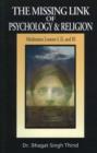 Image for Missing Link of Psychology &amp; Religion : Meditation Lessons I, II &amp; III