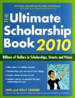 Image for Ultimate Scholarship Book 2010 : Billions of Dollars in Scholarships, Grants &amp; Prizes