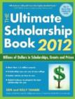 Image for The Ultimate Scholarship Book 2012