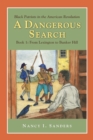 Image for A Dangerous Search, Black Patriots in the American Revolution Book One