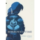 Image for Borrowed Time Volume 2