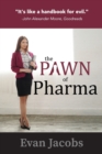 Image for The Pawn of Pharma