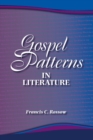 Image for Gospel Patterns in Literature