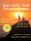 Image for Your Daily Walk with The Great Minds : Wisdom and Enlightenment of the Past and Present (2nd Edition)