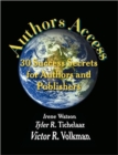 Image for Authors Access : 30 Success Secrets for Authors and Publishers