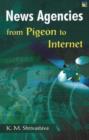 Image for News Agencies from Pigeon to Internet