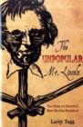 Image for The Unpopular Mr. Lincoln